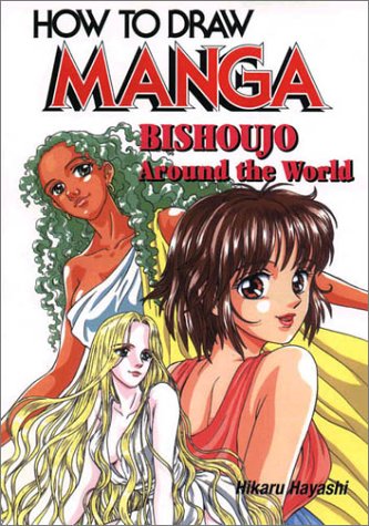 How To Draw Manga Volume 22: Bishouju Around The World: v. 22