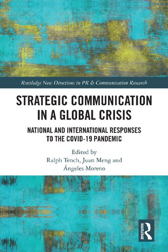 Strategic Communication in a Global Crisis: National and International Responses to the COVID-19 Pandemic