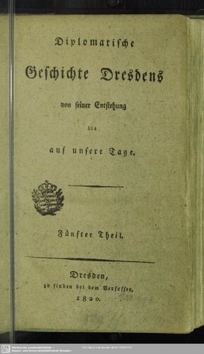 Diplomatische Geschichte Dresdens von seiner Entstehung bis auf unsere Tage