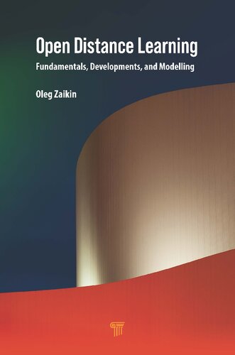 Open Distance Learning Fundamentals, Developments, and Modelling