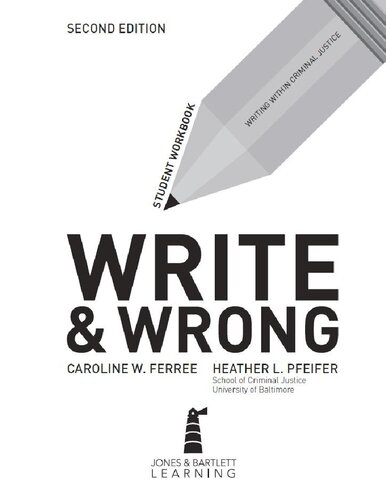 Write & wrong: Writing within criminal justice