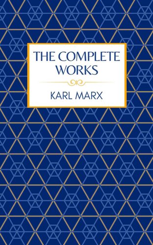 Delphi Collected Works of Karl Marx (Illustrated) (Delphi Series Seven Book 23)