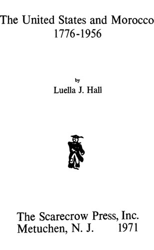 The United States And Morocco, 1776 - 1956