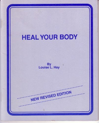 Louise Hay : Heal Your Body (Scanned version) (German New Medicine)