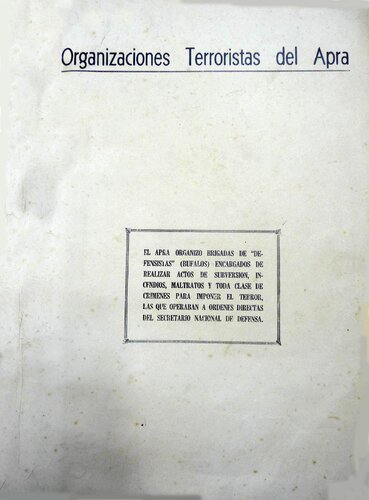 Organizaciones terroristas del Apra. El Apra organizó brigadas de 