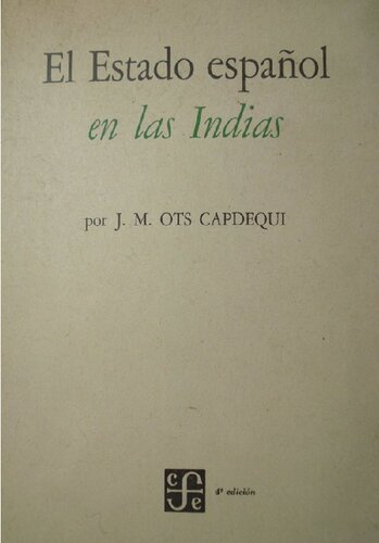 El Estado español en las Indias