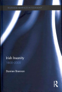 Irish Insanity, 1800-2000