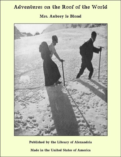 Adventures on the Roof of the World