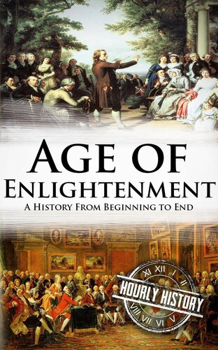 The Age of Enlightenment: A History From Beginning to End