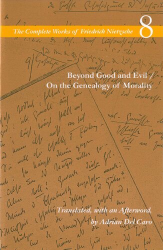 Beyond Good and Evil / on the Genealogy of Morality