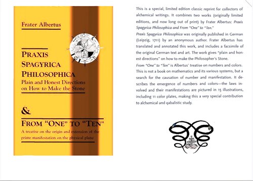 Praxis Spagyrica Philosophica Plain and Honest Directions on How to Make the Stone: & From "One" to "Ten"