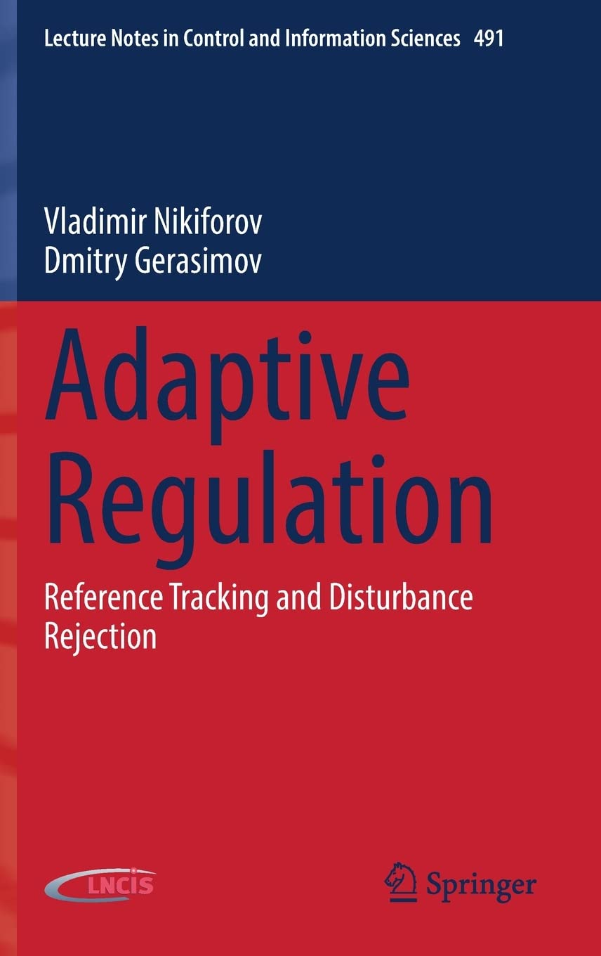 Adaptive Regulation: Reference Tracking and Disturbance Rejection