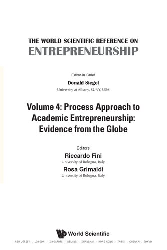 The World Scientific Reference On Entrepreneurship: Volume 4: Process Approach to Academic Entrepreneurship: Evidence from the Globe