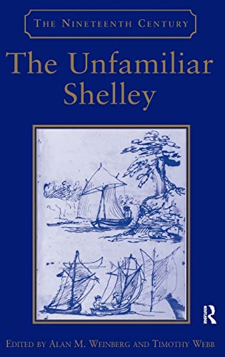 The Unfamiliar Shelley