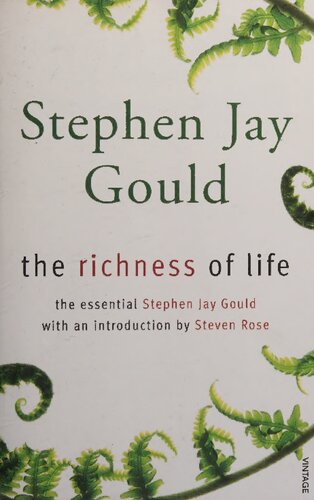 The richness of life: A Stephen Jay Gould Reader