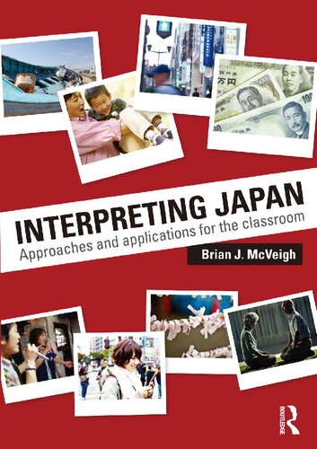 Interpreting Japan: Approaches and Applications for the Classroom