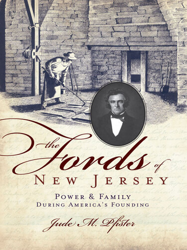 The Fords of New Jersey: Power Family During America's Founding