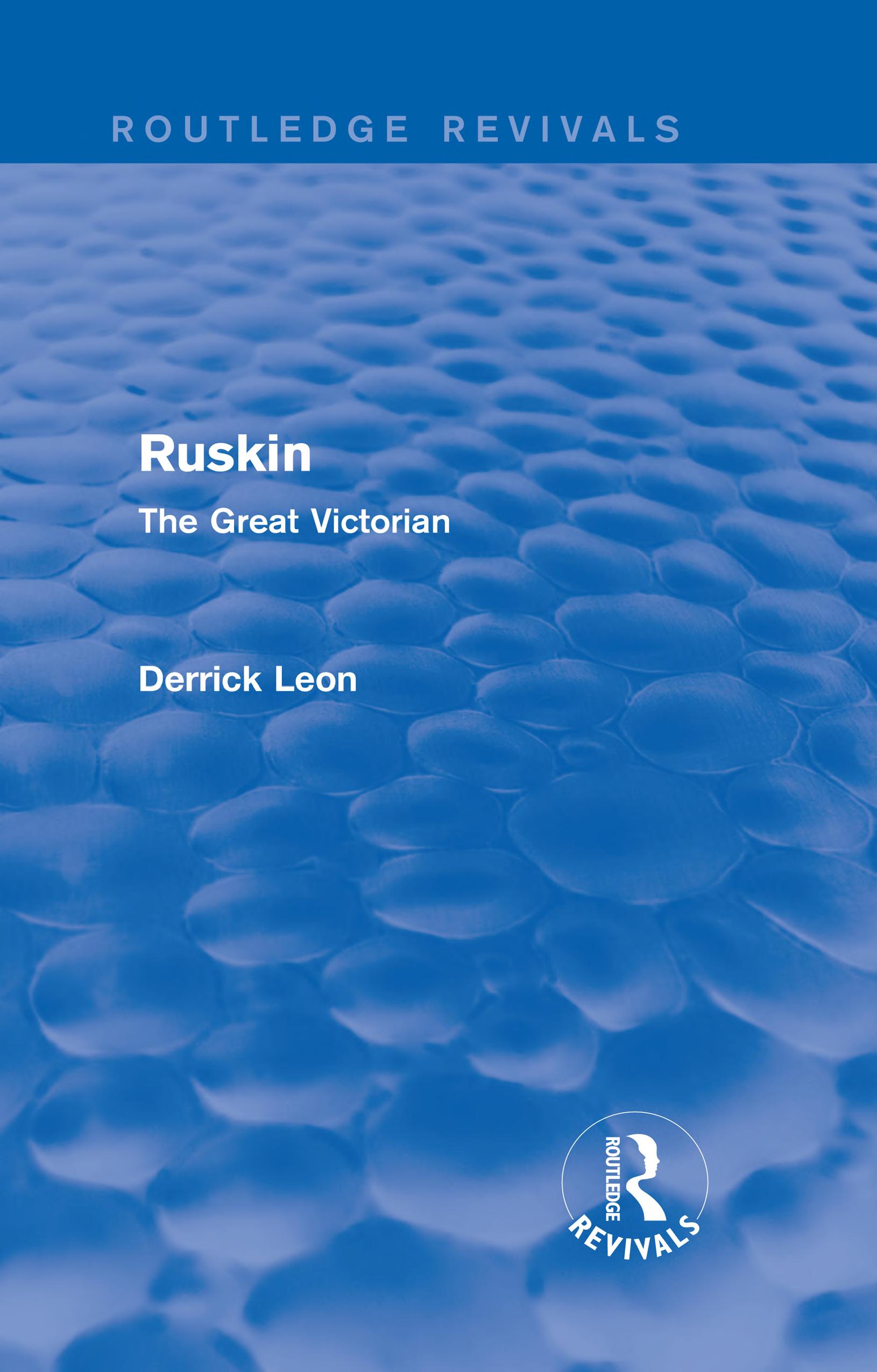 Ruskin: The Great Victorian