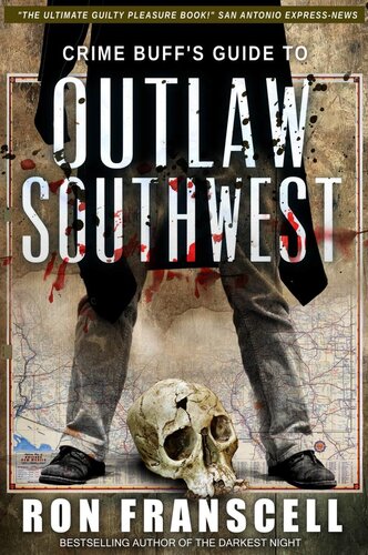 Crime Buff's Guide to Outlaw Southwest