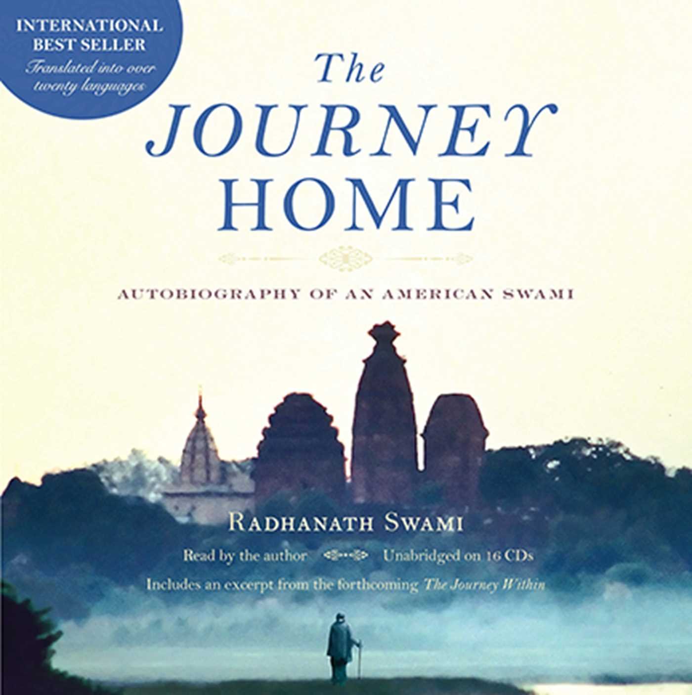 The Journey Home Audio Book: Autobiography of an American Swami (Audiobook)