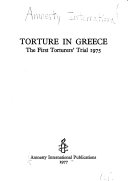 Torture in Greece: The First Torturers' Trial 1975