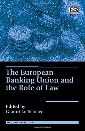 The European Banking Union and the Role of Law