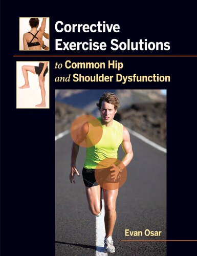 Corrective Exercise Solutions to common hip and shoulder dysfunction