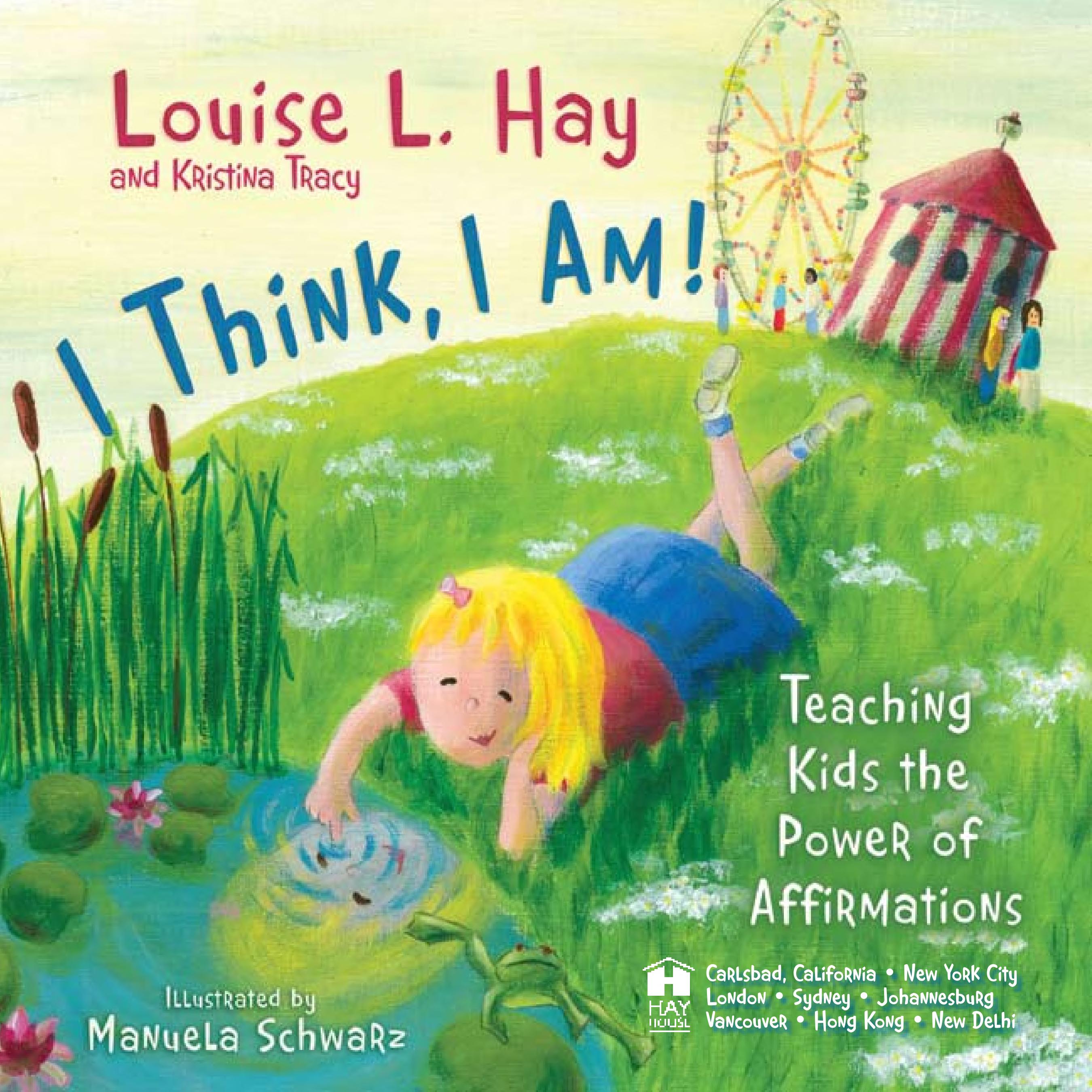 I Think, I Am - Teaching kids the power of affirmations