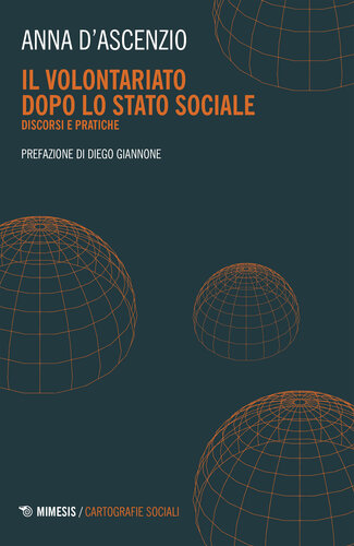Il volontariato dopo lo stato sociale. Discordi e pratiche