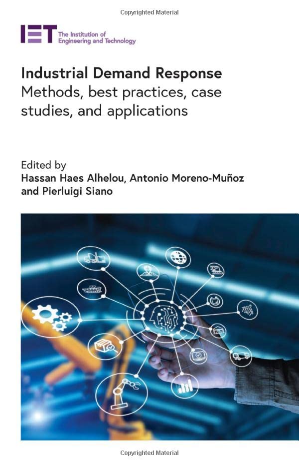 Industrial Demand Response: Methods, best practices, case studies, and applications