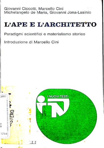 L'Ape e l'architetto: paradigmi scientifici e materialismo storico