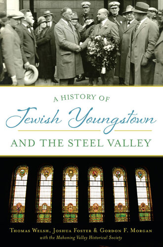 A History of Jewish Youngstown and the Steel Valley