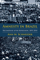 Amnesty in Brazil: Recompense After Repression, 1895-2010