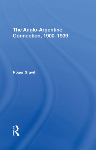 The Anglo-Argentine Connection, 1900-1939