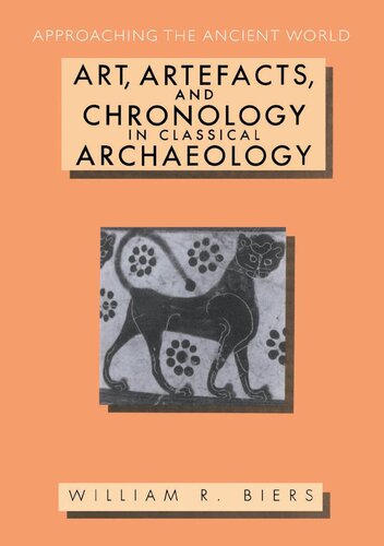 Art, Artefacts and Chronology in Classical Archaeology