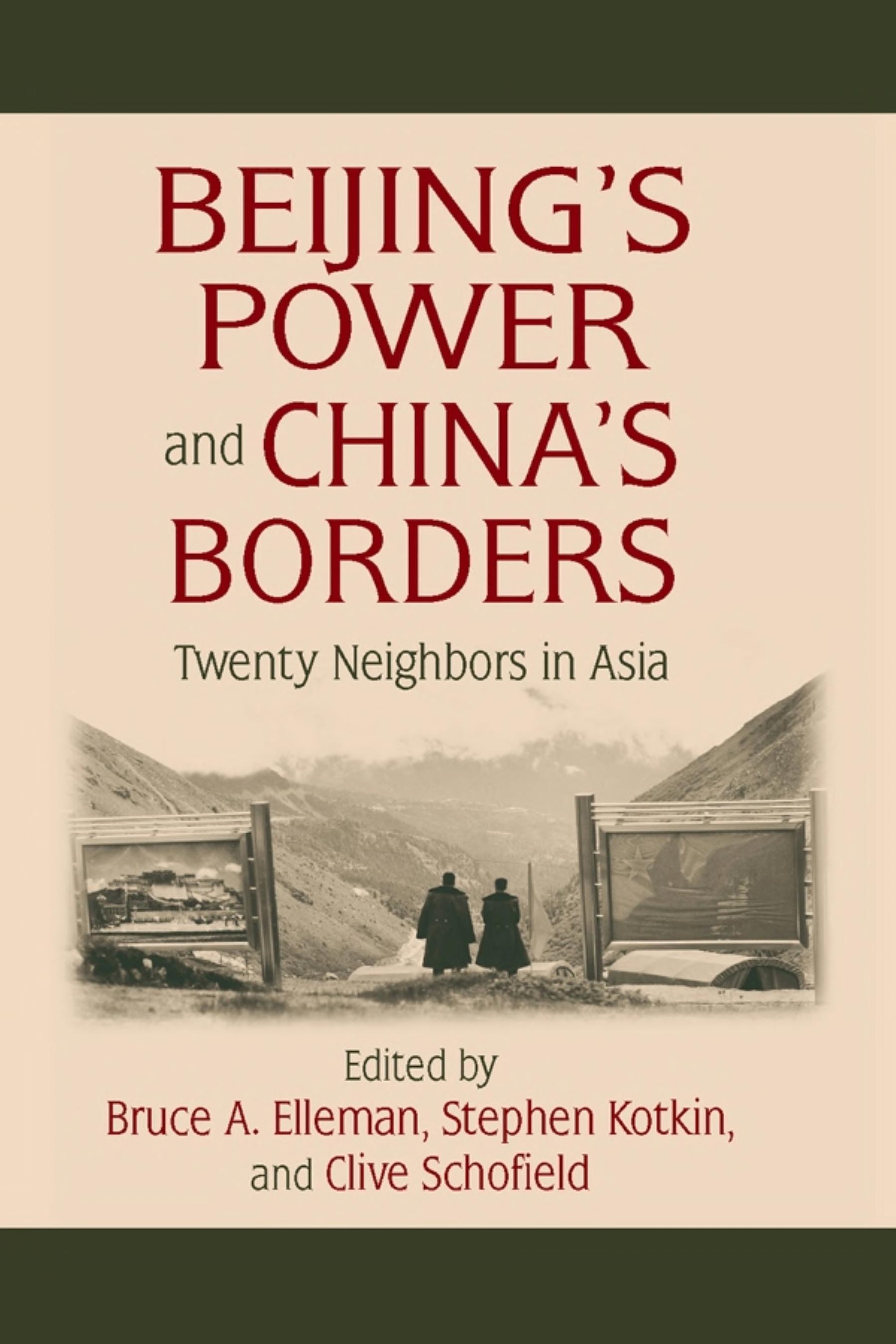 Beijing's Power and China's Borders: Twenty Neighbors in Asia