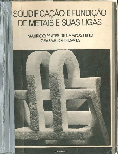 Solidificação e fundição de metais e suas ligas