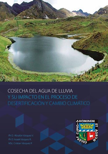 Cosecha del agua de lluvia y su impacto en el proceso de desertificación y cambio climático