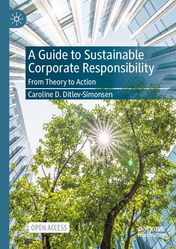 A Guide to Sustainable Corporate Responsibility. From Theory to Action
