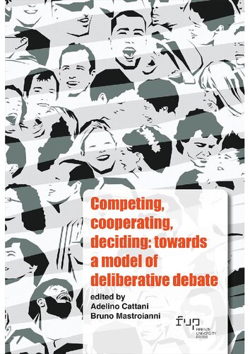 Competing, cooperating, deciding: towards a model of deliberative debate