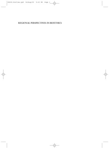 The Annals of Bioethics. Regional Perspectives in Bioethics