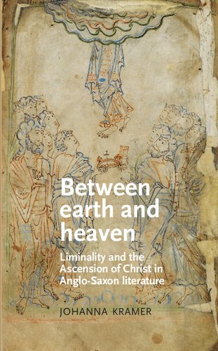 Between Earth and Heaven: Liminality and the Ascension of Christ in Anglo-Saxon Literature