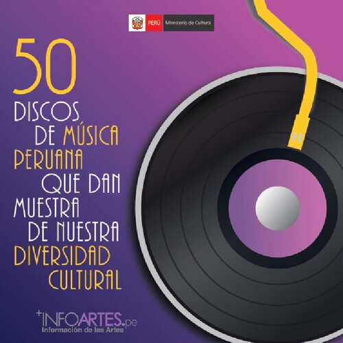 50 discos de música peruana que dan muestra de nuestra diversidad cultural