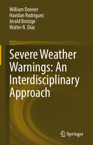 Severe Weather Warnings: An Interdisciplinary Approach