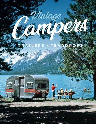 Vintage Campers, Trailers & Teardrops