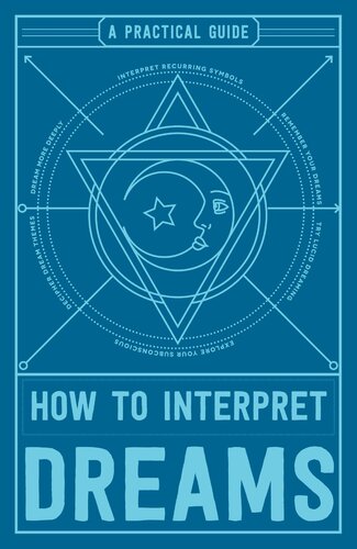 How to Interpret Dreams