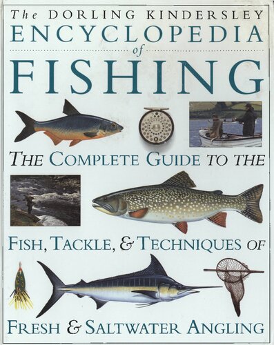 The Dorling Kindersley fishing encyclopedia