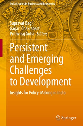 Persistent and Emerging Challenges to Development: Insights for Policy-Making in India