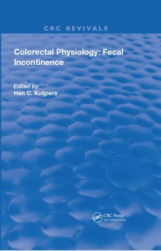 Colorectal Physiology: Fecal Incontinence