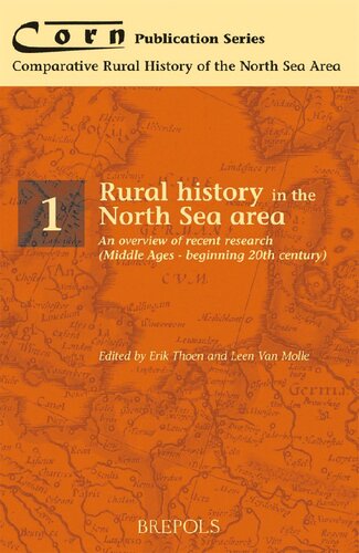 Rural History in the North Sea Area: An Overview of Recent Research, Middle Ages - Twentieth Century